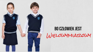 Bo człowiek jest wielowymiarowy